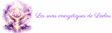Les soins énergétiques de Leelou
